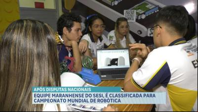 Equipe maranhense do SESI é classificada para Campeonato Mundial de Robótica