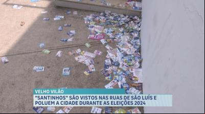 Eleições 2024: ruas de São Luís amanhecem sujas com material de campanha