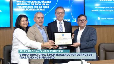Equatorial Energia recebe homenagem por 20 anos de trabalho no Maranhão