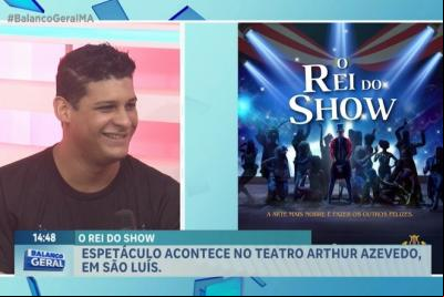 Vem Comigo: Grupo de teatro apresenta “O Rei do Show” no Teatro Arthur Azevedo