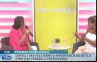 Vem Comigo: consultora explica como o estilo impacta a vida pessoal e profissional